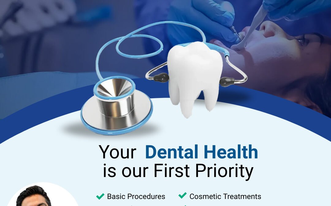 Your Dental Health is our first Priority